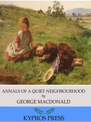 cover image of Annals of a Quiet Neighbourhood